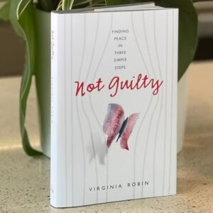 Not Guilty: Finding peace  in three simple steps